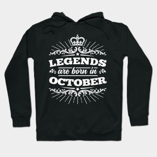 Legends Are Born in October Hoodie